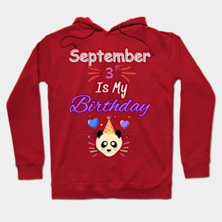 Septembre 3 st is my birthday Hoodie